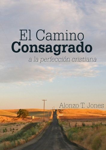Cover image for El Camino Consagrado a la Perfeccion Cristiana