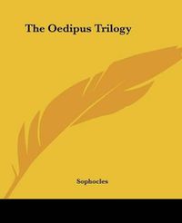 Cover image for The Oedipus Trilogy