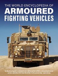 Cover image for Armoured Fighting Vehicles, World Encyclopedia of