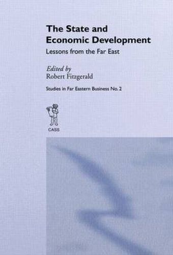 The State and Economic Development: Lessons from the Far East