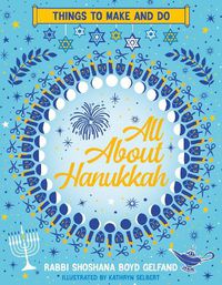 Cover image for All About Hanukkah: Things to Make and Do
