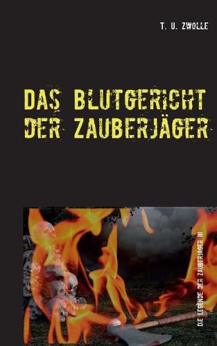 Cover image for Das Blutgericht der Zauberjager: Die Legende der Zauberjager III