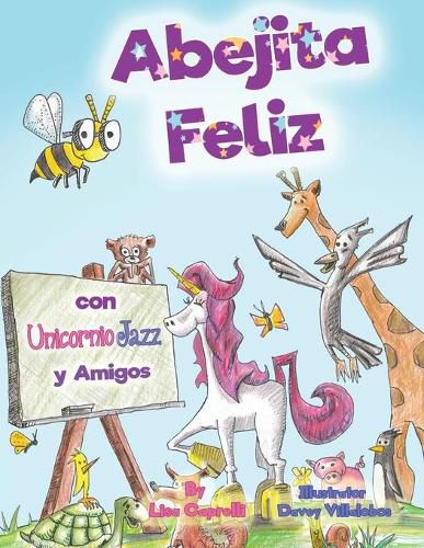 Cover image for Abejita Feliz Con Unicornio Jazz y Amigos: En Espanol