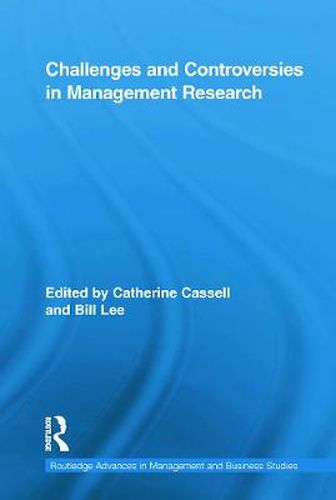 Challenges and Controversies in Management Research