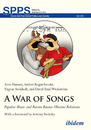 A War of Songs - Popular Music and Recent Russia-Ukraine Relations