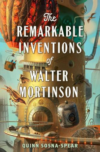 Cover image for The Remarkable Inventions of Walter Mortinson