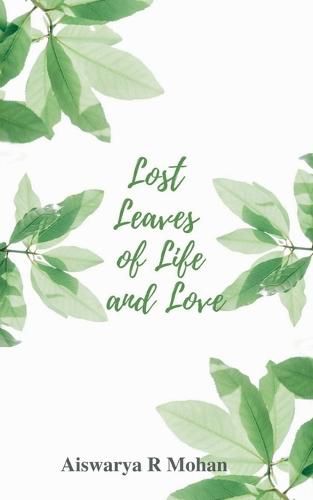 Cover image for Lost Leaves of Life and Love