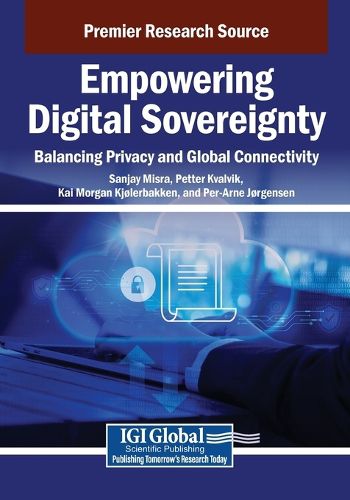 Cover image for Empowering Digital Sovereignty: Balancing Privacy and Global Connectivity