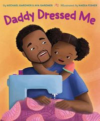 Cover image for Daddy Dressed Me
