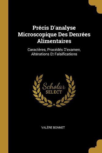 Cover image for Precis D'analyse Microscopique Des Denrees Alimentaires