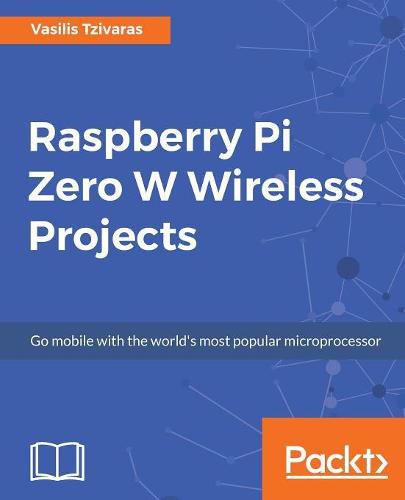 Cover image for Raspberry Pi Zero W Wireless Projects