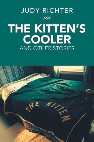 Cover image for The Kitten'S Cooler: And Other Stories