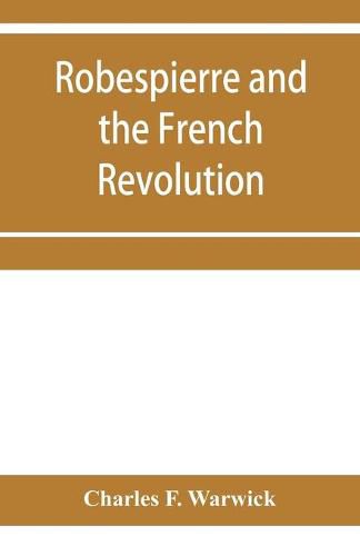 Robespierre and the French revolution