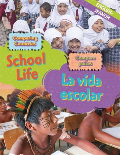 Cover image for Dual Language Learners: Comparing Countries: School Life (English/Spanish)