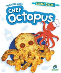 Cover image for Cooking with Chef Octopus