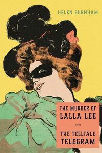 Cover image for The Murder of Lalla Lee / The Telltale Telegram