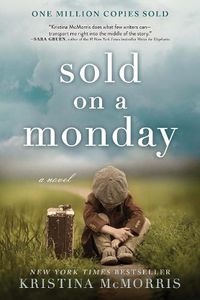 Cover image for Sold on a Monday: A Novel