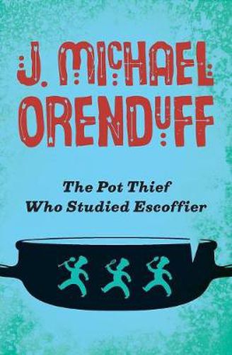 Cover image for The Pot Thief Who Studied Escoffier