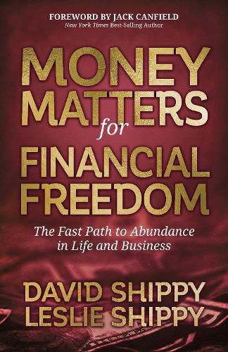 Cover image for Money Matters for Financial Freedom: The Fast Path to Abundance in Life and Business