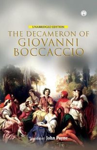 Cover image for The Decameron of Giovanni Boccaccio (Unabridged Edition)