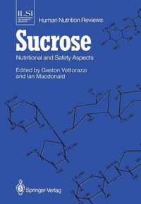 Cover image for Sucrose: Nutritional and Safety Aspects