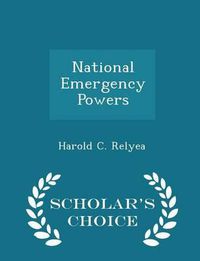 Cover image for National Emergency Powers - Scholar's Choice Edition