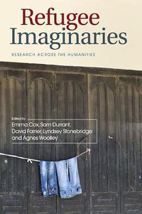 Cover image for Refugee Imaginaries: Research Across the Humanities