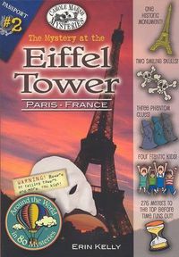 Cover image for The Mystery at the Eiffel Tower (Paris, France)