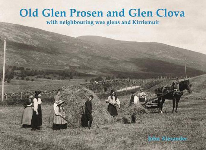 Old Glen Prosen and Glen Clova