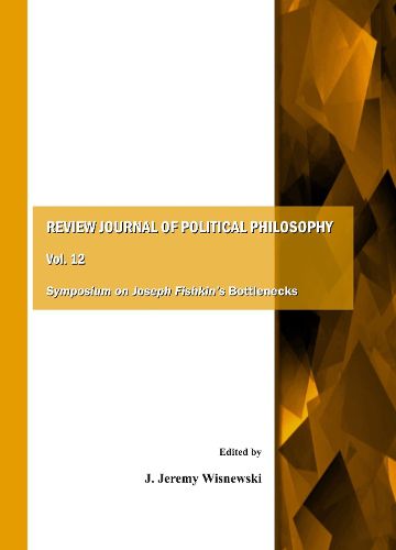 Cover image for Review Journal of Political Philosophy Vol. 12: Symposium on Joseph Fishkin's Bottlenecks