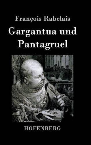 Gargantua und Pantagruel