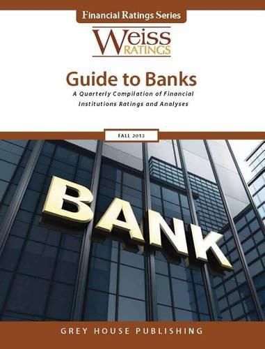 Cover image for Weiss Ratings'g Guide to Banks Fall 2013