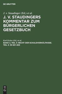 Cover image for Recht Der Schuldverhaltnisse. Teil 3:  631-853