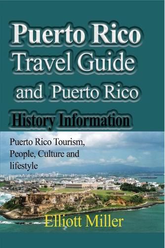 Cover image for Puerto Rico Travel Guide and Puerto Rico History Information