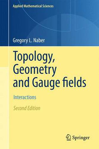 Cover image for Topology, Geometry and Gauge fields: Interactions