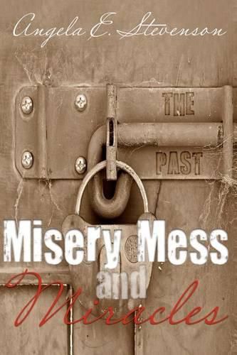 Cover image for Misery Mess and Miracles