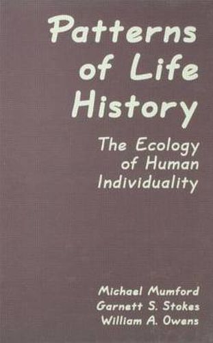 Cover image for Patterns of Life History: The Ecology of Human Individuality