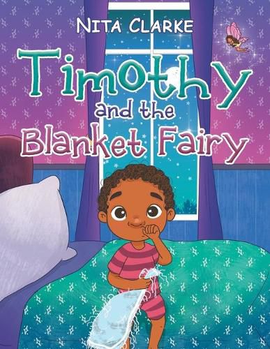 Timothy and the Blanket Fairy