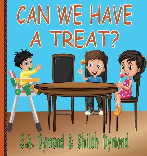 Cover image for Can We Have A Treat?