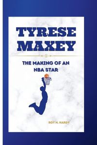 Cover image for Tyrese Maxey