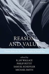 Cover image for Reason and Value: Themes from the Moral Philosophy of Joseph Raz