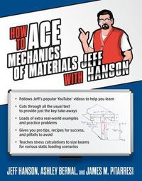 Cover image for How to Ace Mechanics of Materials with Jeff Hanson