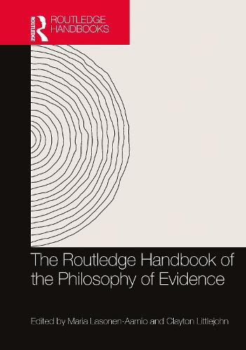 Cover image for The Routledge Handbook of the Philosophy of Evidence