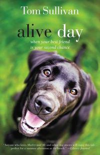 Cover image for Alive Day: A Story of Love and Loyalty