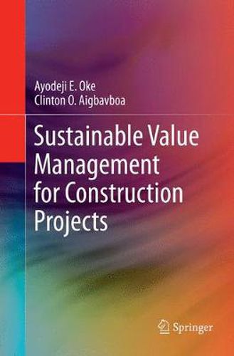 Cover image for Sustainable Value Management for Construction Projects