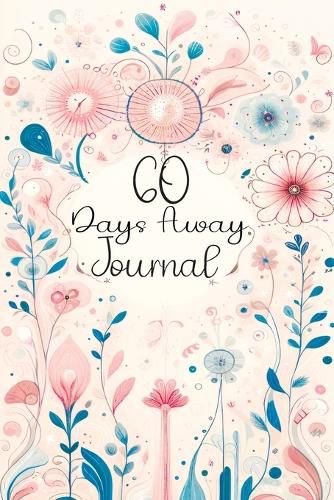 Cover image for 60 Days Away Journal