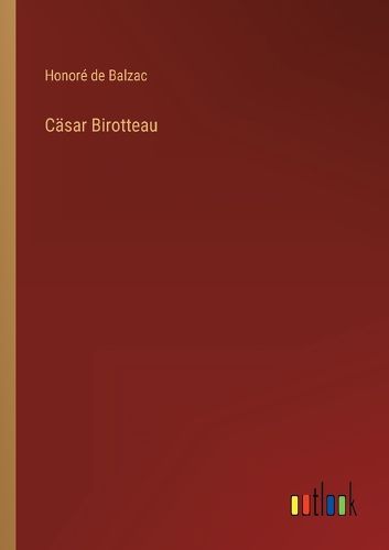 Cover image for Caesar Birotteau
