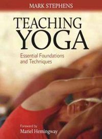 Cover image for Teaching Yoga: Essential Foundations and Techniques
