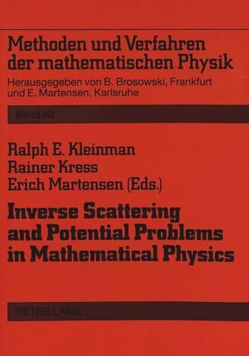 Cover image for Inverse Scattering and Potential Problems in Mathematical Physics: Proceedings of a Conference Held in Oberwolfach, December 12-18, 1993
