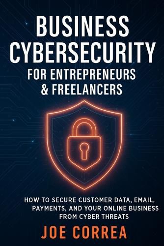 Cover image for Business Cybersecurity for Entrepreneurs & Freelancers